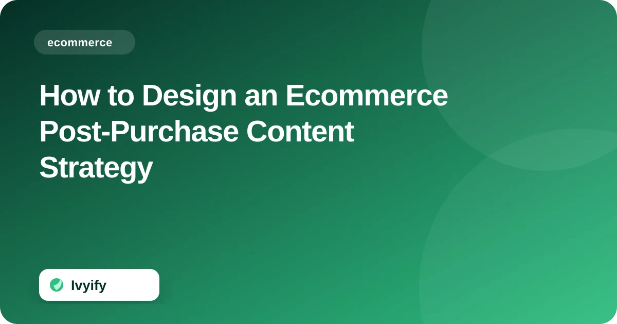 Editorial ecommerce illustration for How to Design an Ecommerce Post-Purchase Content Strategy